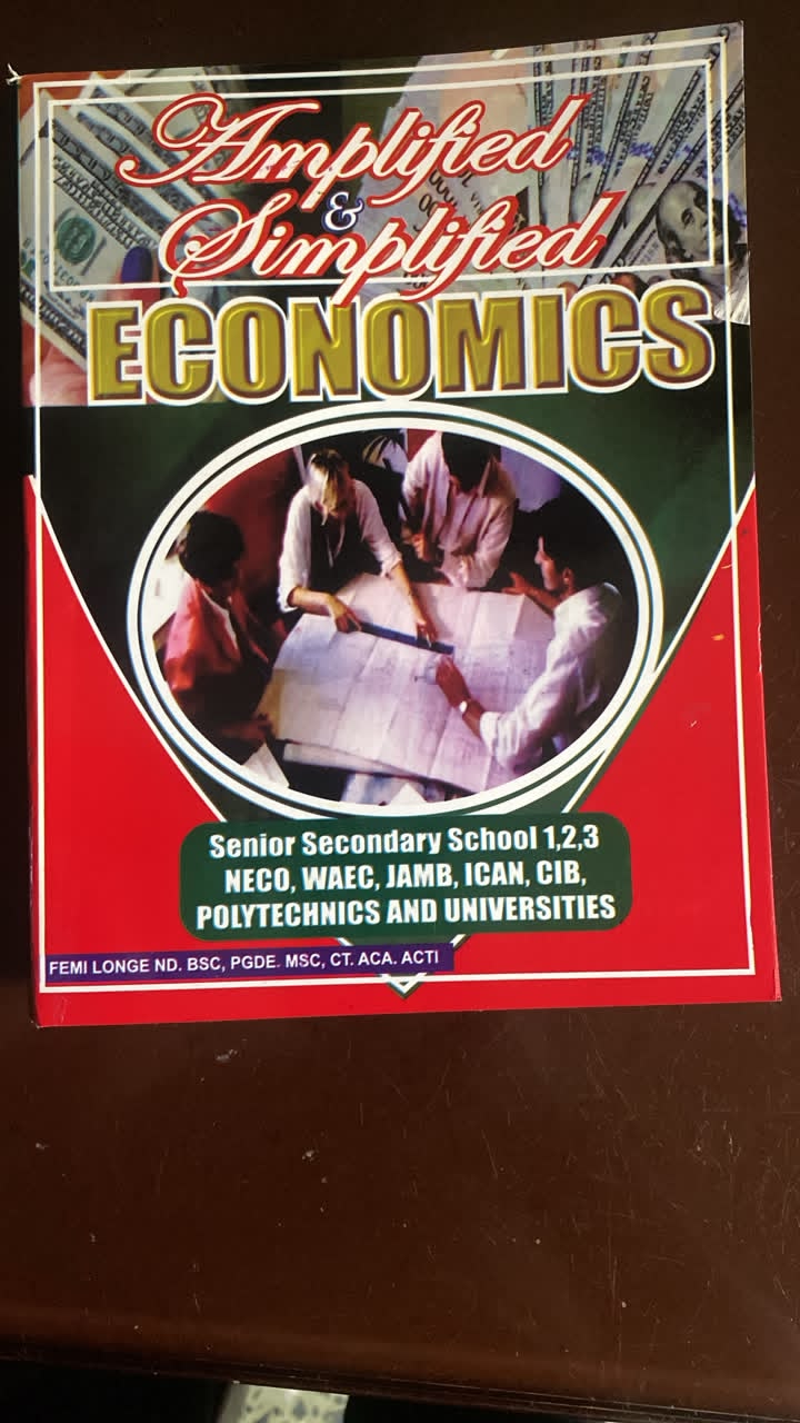 Amplified & Simplified Economics — SSS 1, 2, 3 · NECO, WAEC, JAMB, ICAN, CIB